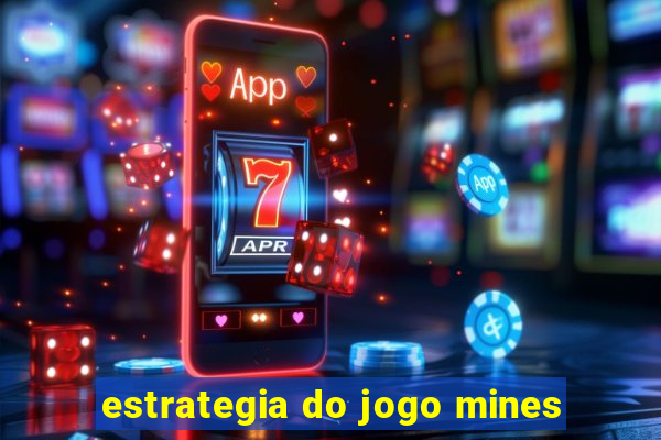 estrategia do jogo mines